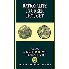 Rationality in Greek Thought - Michael Frede