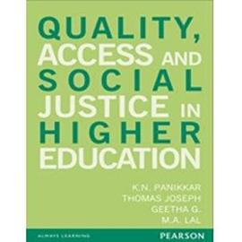 Quality, Access and Social Justice in Higher Education, 1e - Panikkar / M.Bhaskaran Nair