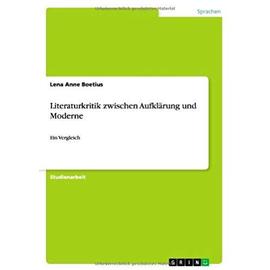 Literaturkritik zwischen Aufklärung und Moderne - Lena Anne Boetius