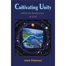 Cultivating Unity - Anne Primavesi