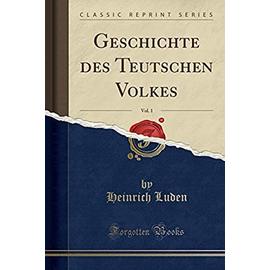 Luden, H: Geschichte des Teutschen Volkes, Vol. 1 (Classic R