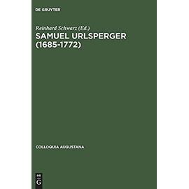 Samuel Urlsperger (1685¿1772) - Reinhard Schwarz
