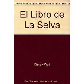El Libro de La Selva - Walt Disney