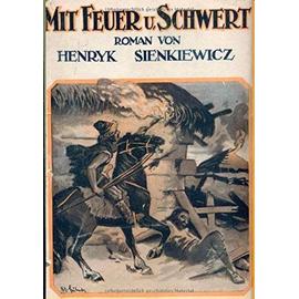 Mit Feuer und Schwert - Henryk Sienkiewicz