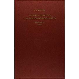Turkish Literature: A Bio-Bibliographical Survey. Section III: Moslim Central-Asian Turkish Literature. Part I: Authors - Hofman