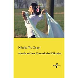 Abende auf dem Vorwerke bei Dikanjka - Nikolai W. Gogol
