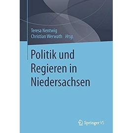 Politik und Regieren in Niedersachsen - Christian Werwath