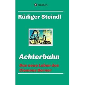Achterbahn - - Rüdiger Steindl