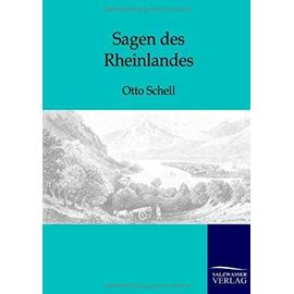 Sagen des Rheinlandes - Otto Schell