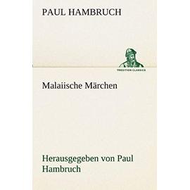 Malaiische Märchen - Paul Hambruch