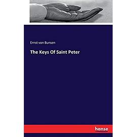 The Keys Of Saint Peter - Ernst Von Bunsen