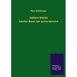 Kellers Werke - Max Rußberger