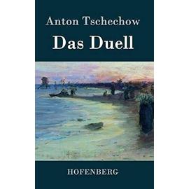 Das Duell - Anton Tschechow