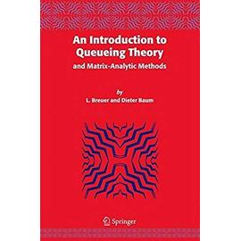 An Introduction to Queueing Theory - Dieter Baum