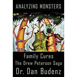 Analyzing Monsters - Family Cures - Dan Budenz