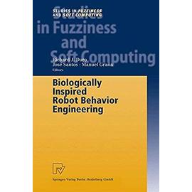 Biologically Inspired Robot Behavior Engineering - Collectif