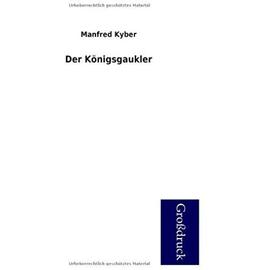 Der Königsgaukler - Manfred Kyber