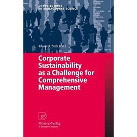 Corporate Sustainability as a Challenge for Comprehensive Management - Klaus J. Zink