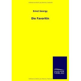 Die Favoritin - Ernst Georgy