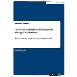 Implementierungsempfehlungen für Manager Self-Services - Johannes Werner