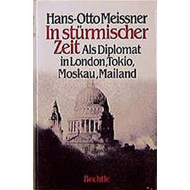 In stürmischer Zeit - Meissner Hans-Otto