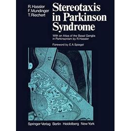 Stereotaxis in Parkinson Syndrome - R. Hassler