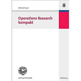 Operations Research kompakt - Michael Sauer