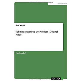 Schulbuchanalyse des Werkes "Doppel Klick - Sina Meyer