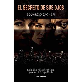 El Secreto de Sus Ojos - Mti (Secret in Their Eyes) - Eduardo Sacheri