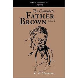 The Complete Father Brown volume 2 - G. K. Chesterton