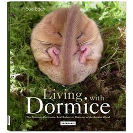 Living with Dormice - Sue Eden