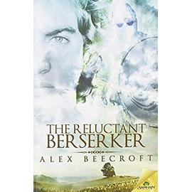 The Reluctant Berserker - Alex Beecroft
