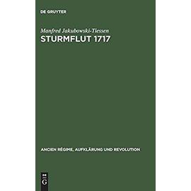 Sturmflut 1717 - Manfred Jakubowski-Tiessen