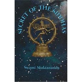 Secret of the Siddhas - Muktananda Swami