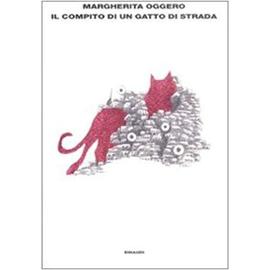 Il compito di un gatto di strada - Margherita Oggero