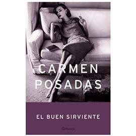 El Buen Sirviente - Carmen Posadas