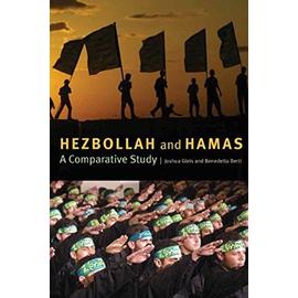 Hezbollah and Hamas: A Comparative Study - Joshua L. Gleis