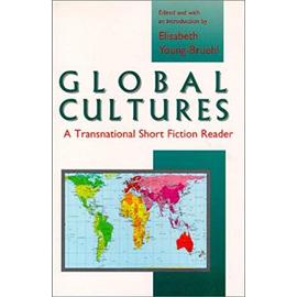 Global Cultures - Elisabeth Young-Bruehl