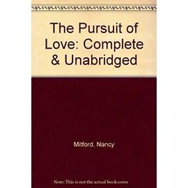 The Pursuit of Love - Nancy Mitford