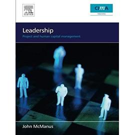Leadership: Project and Human Capital Management - John Mcmanus