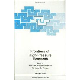 Frontiers of High-Pressure Research - Richard E. Etters