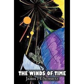 The Winds of Time by James H. Schmitz, Science Fiction, Adventure - James H. Schmitz