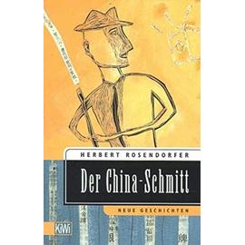 Der China-Schmitt - Herbert Rosendorfer