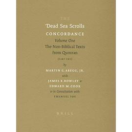 The Dead Sea Scrolls Concordance, Volume 1 (2 Vols): The Non-Biblical Texts from Qumran - Collectif