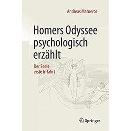 Homers Odyssee psychologisch erzählt - Andreas Marneros