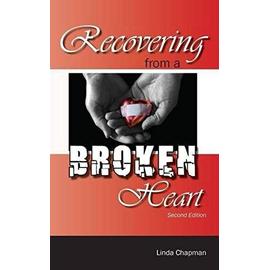 Recovering from a Broken Heart - Linda Chapman