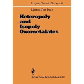 Heteropoly and Isopoly Oxometalates - M. T. Pope