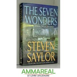 The Seven Wonders: A Novel of the Ancient World - Steven Saylor