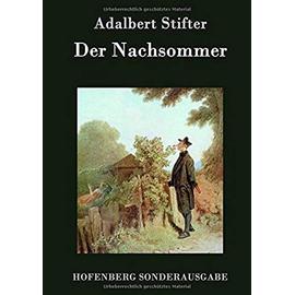 Der Nachsommer - Adalbert Stifter