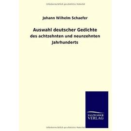 Auswahl deutscher Gedichte - Johann Wilhelm Schaefer